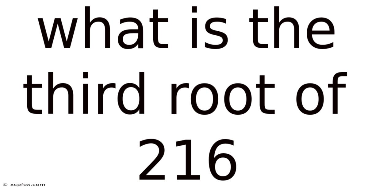 What Is The Third Root Of 216
