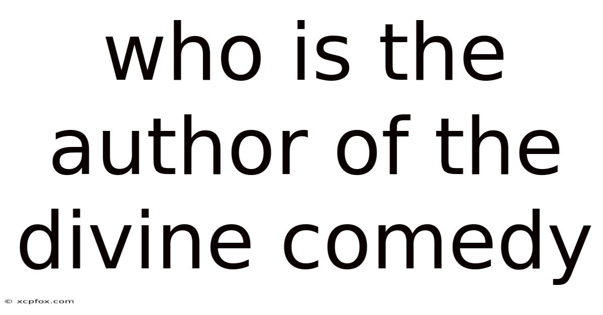 Who Is The Author Of The Divine Comedy